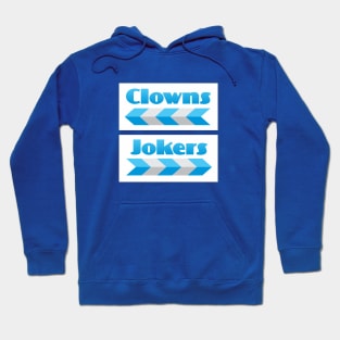 Clowns and Jokers Hoodie